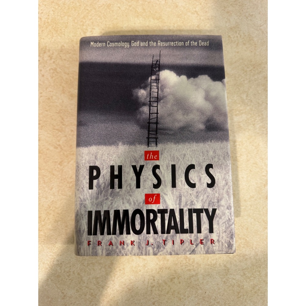 The Physics of Immortality Frank J Tipler 1st Edition 1994 Hardcover Cosmology